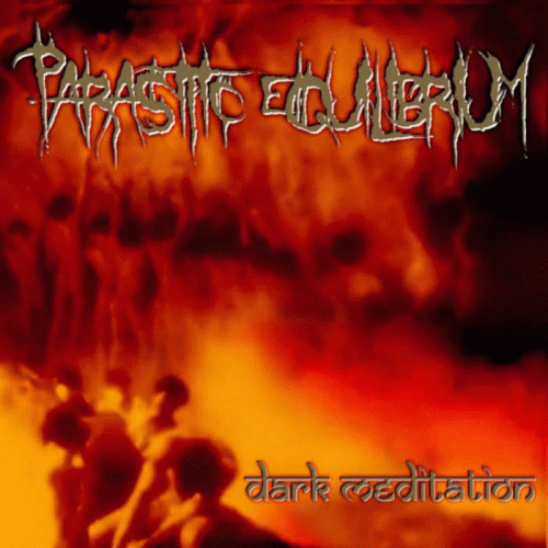 Parasitic Equilibrium : Dark Meditation